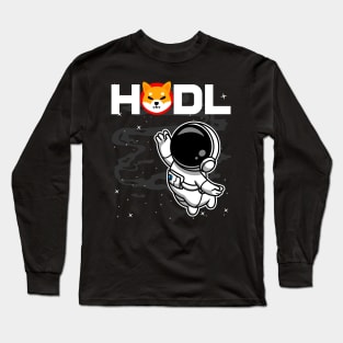 HODL Astronaut Shiba Inu Coin To The Moon Shib Army Crypto Token Cryptocurrency Blockchain Wallet Birthday Gift For Men Women Kids Long Sleeve T-Shirt